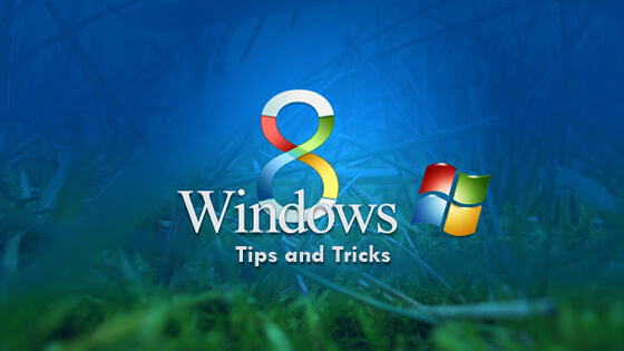 Windows 8 Hidden Tips, Tricks and Shortcuts
